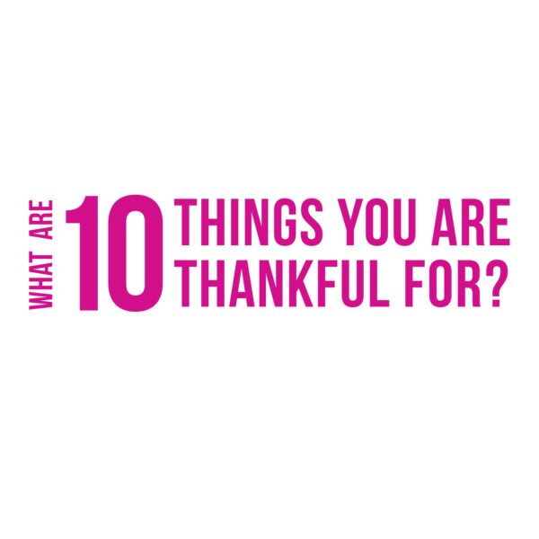 Pink 10 things to be thankful for Thumbnail